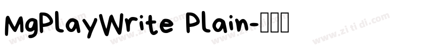 MgPlayWrite Plain字体转换